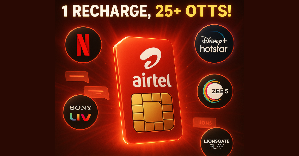 Glowing Airtel SIM card surrounded by Netflix, Disney+ Hotstar, ZEE5, SonyLiv, and Lionsgate Play logos, with text saying '1 Recharge, 25+ OTTs!' and 'Airtel OTT Packs Explained' on a red and black tech-themed background.
