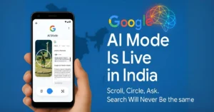 Smartphone showing Google AI Mode and Circle to Search on Android, with India launch banner and Gemini AI visual.