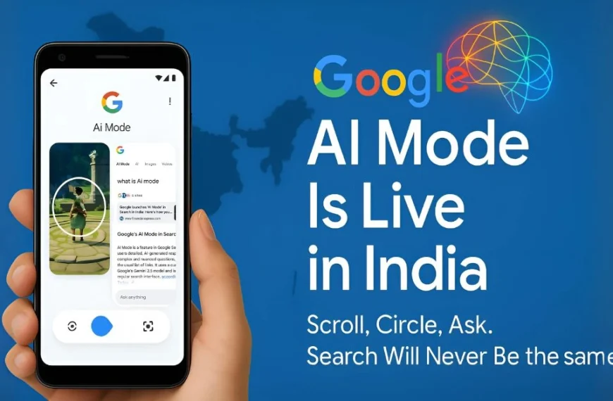 Smartphone showing Google AI Mode and Circle to Search on Android, with India launch banner and Gemini AI visual.