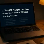 Laptop displaying ChatGPT productivity prompt list in a dimly lit workspace, with a coffee mug, to-do notes, and desk lamp for a focused work environment.